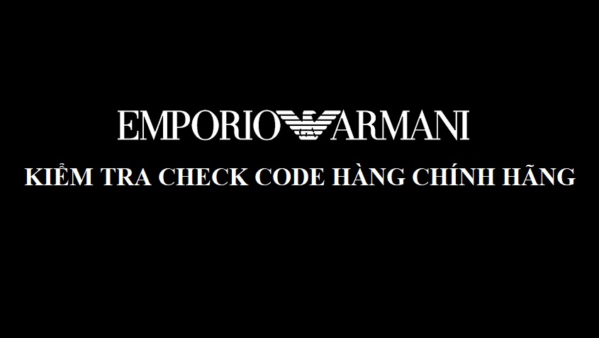 check-code-kiem-tra-dong-ho-emporio-armani-chinh-hang-armanishop-vn