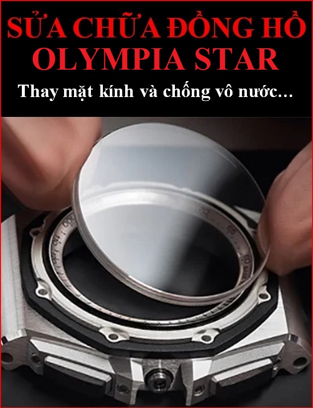 dia-chi-uy-tin-sua-chua-thay-mat-kinh-sapphire-dong-ho-olympia-star-timesstore-vn