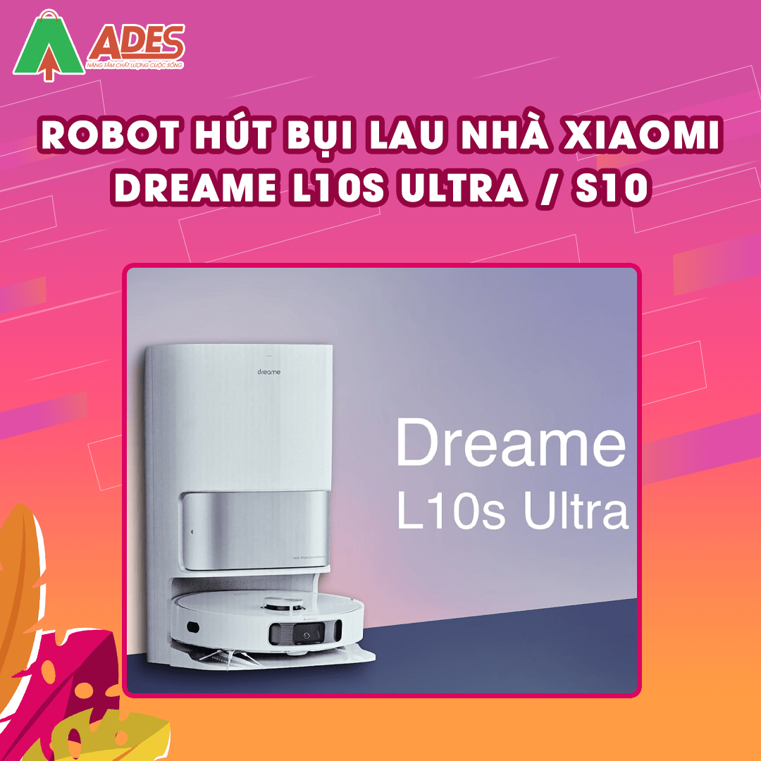 Robot hut bui Xiaomi Dreame L10S Ultra