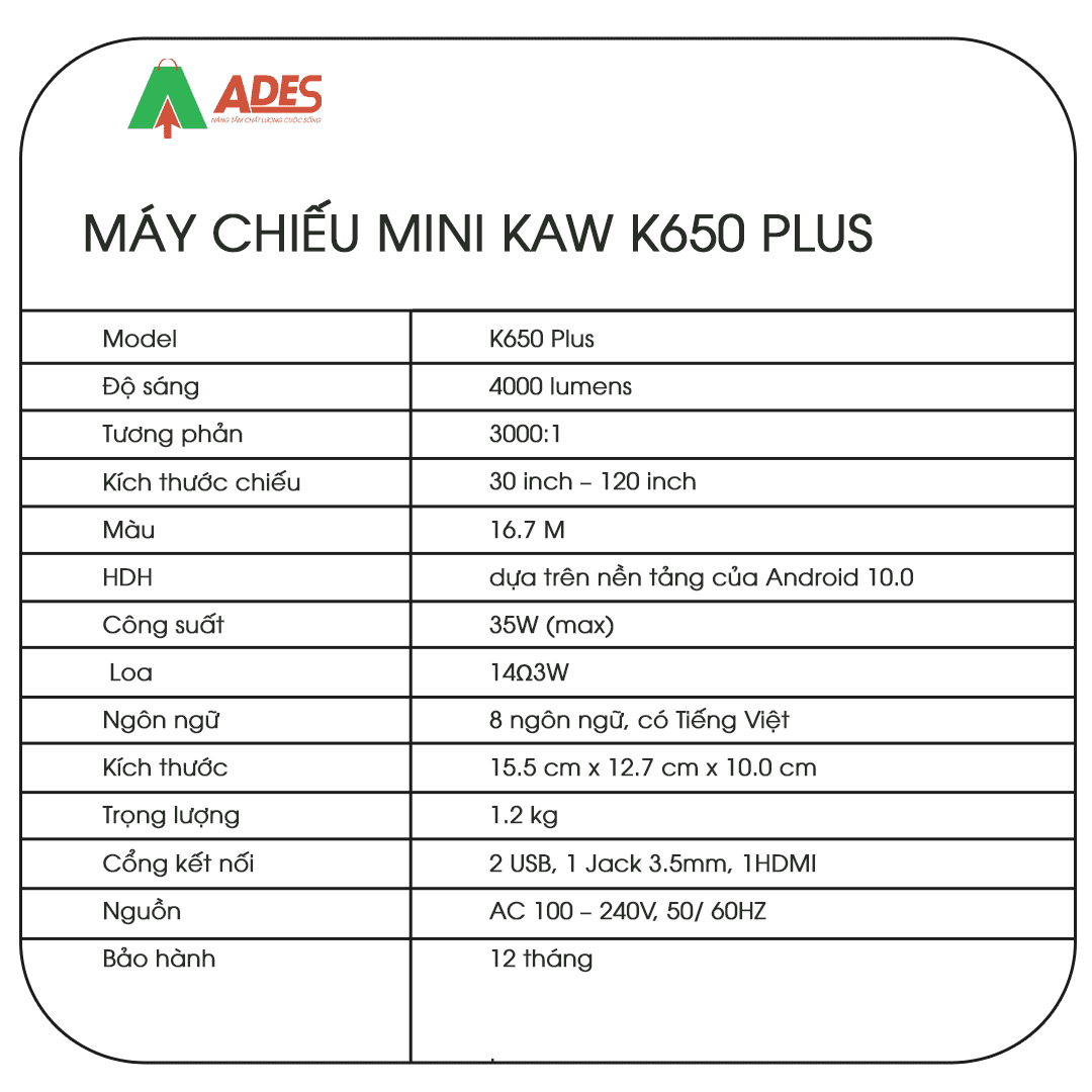 May chieu KAW K650 PLUS