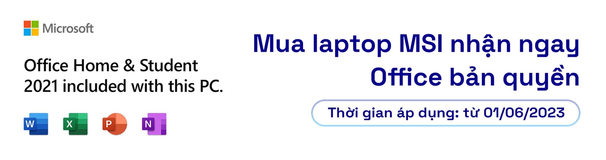 TẶNG BỘ OFFICE STUDENT 2021 BẢN QUYỀN VĨNH VIỄN KHI MUA LAPTOP MSI
