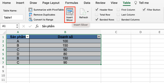 Insert bảng → Chọn Insert Slicer