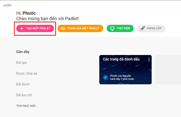 Nhấn ‘Tạo một Padlet’ để bắt đầu trang mới