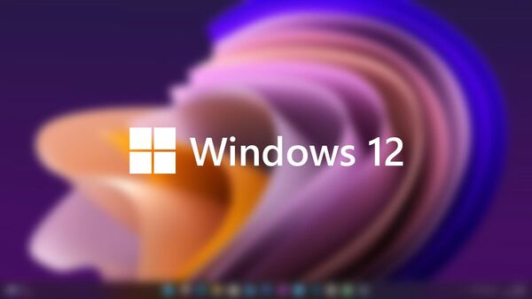 Windows 12 được dự kiến ra mắt vào cuối năm 2024