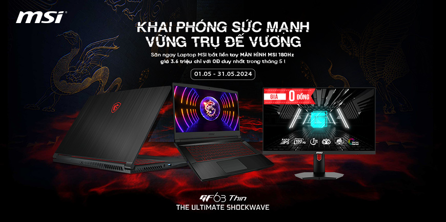 Mua Laptop MSI - Tặng màn hình Gaming