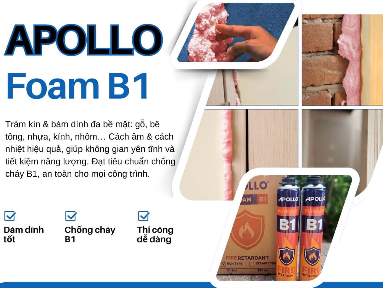 Keo Apollo foam phiên bản chống cháy B1