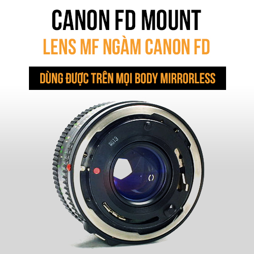 Lens MF ngàm Canon FD (FDn, FL)
