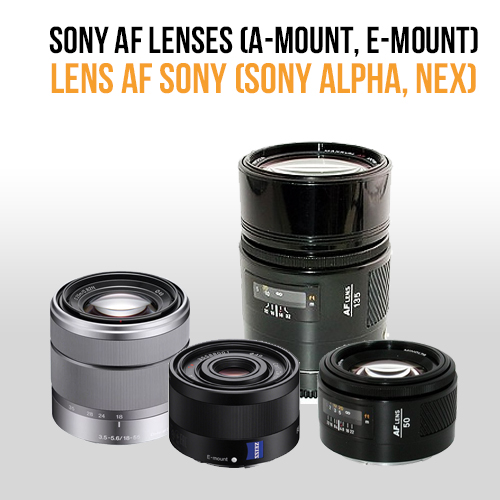 Lens Sony (for Sony alpha, Sony NEX)