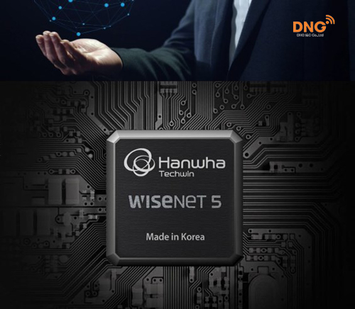 Chipset Wisenet 5 của Camera Wisenet X