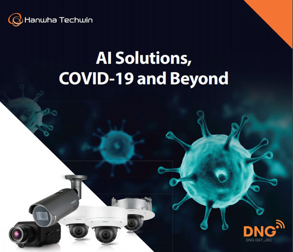 Camera AI dòng P với độ phân giải camera 4K của Hanwha phù hợp cho giám sát lúc COVID-19