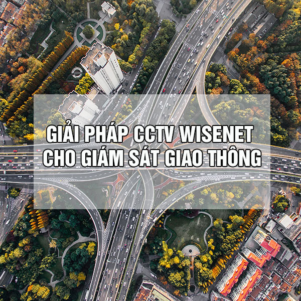 Giải pháp camera giao thông Wisenet