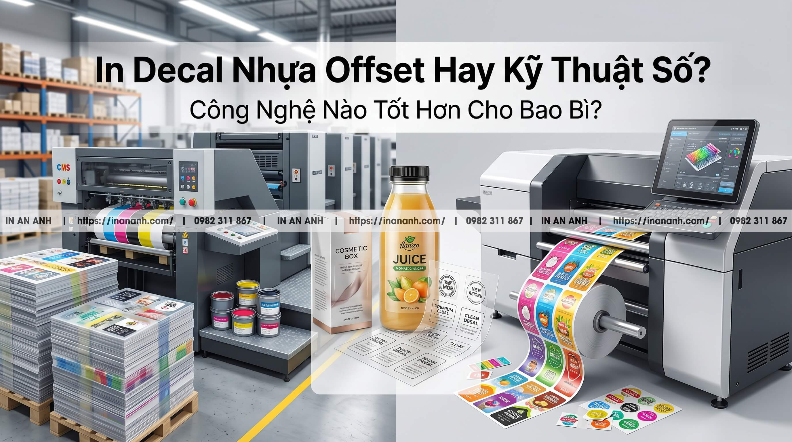In Decal Nhựa Công Nghệ In Offset Hay In Kỹ Thuật Số Tốt Hơn Hệ Thống?