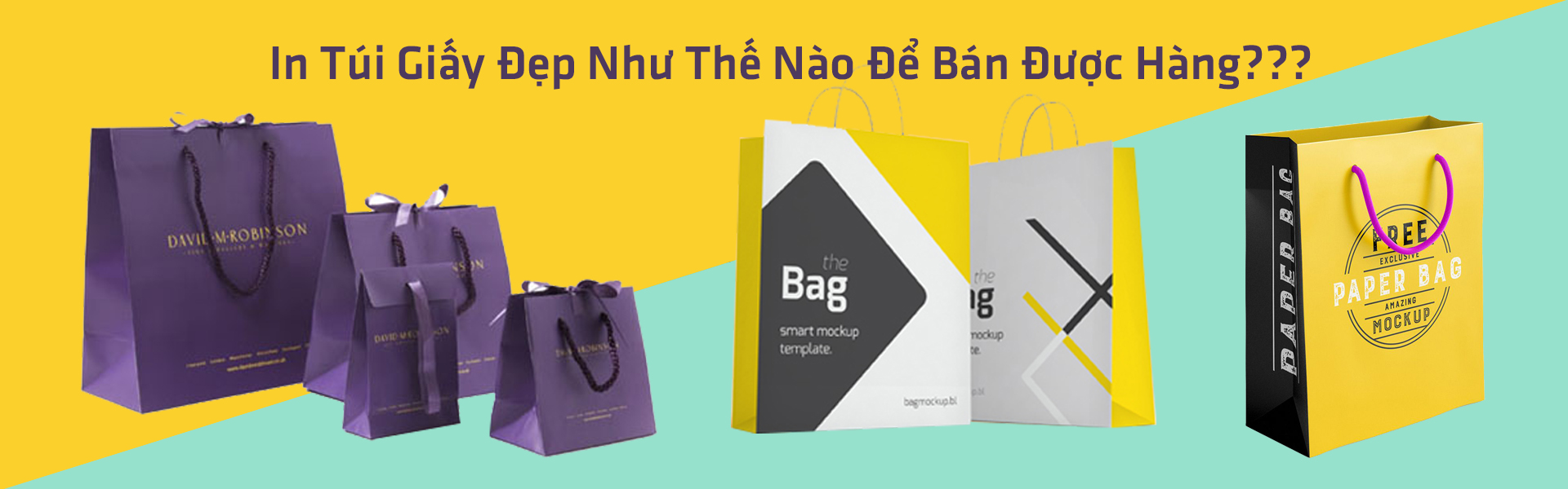 In túi giấy như thế nào để bán được hàng?