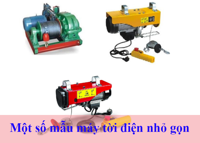 Một số mẫu máy tời điện nhỏ gọn
