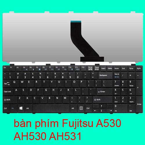 bàn phím laptop Fujitsu A530 AH530 AH531