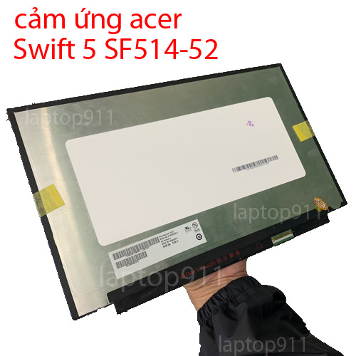 màn cảm ứng acer Swift 5 SF514