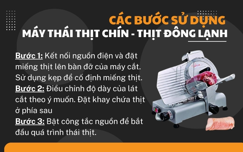 Các bước sử dụng máy thái thịt chín - đông lạnh