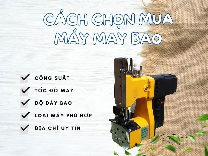 Cách chọn máy khâu bao
