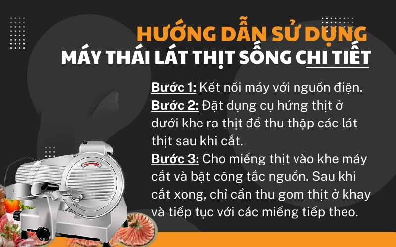 Hướng dẫn sử dụng máy thái thịt sống
