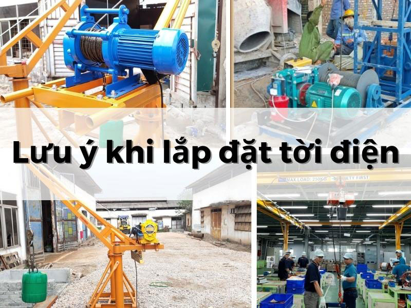 Lưu ý khi lắp đặt tời điện