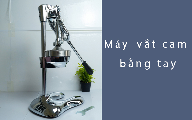 Máy vắt cam bằng tay