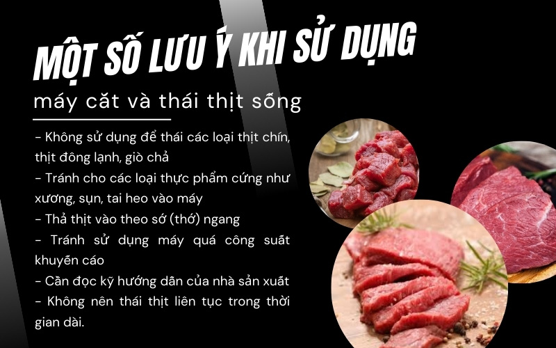 Một số lưu ý khi sử dụng máy thái thịt