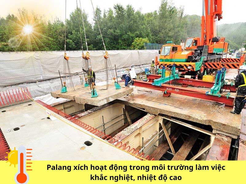 Pa lăng nóng lên khi hoạt động trong môi trường khắc nghiệt