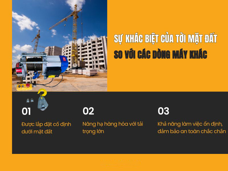 Sự khác biệt của tời mặt đất với các dòng tời khác