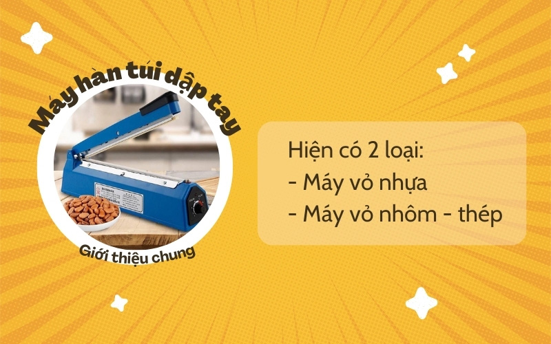 Tìm hiểu chung về máy hàn túi dập tay