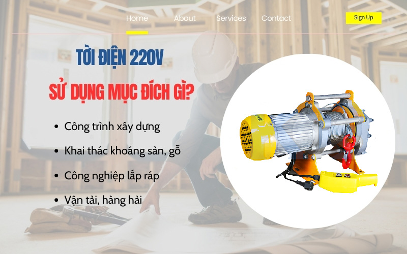 Tời điện 220V thường được sử dụng với mục đích gì?