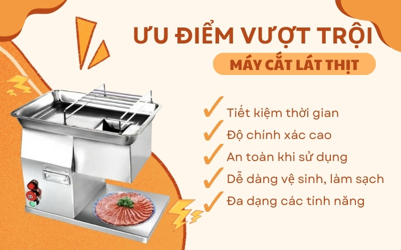 Ưu điểm vượt trội của máy thái thịt