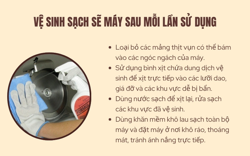 Vệ sinh sạch sẽ máy sau mỗi lần sử dụng