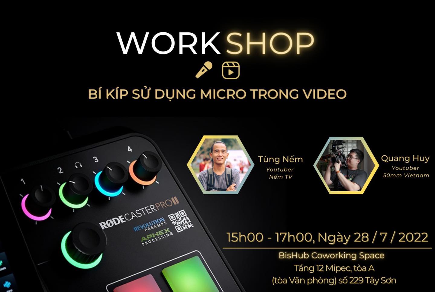 WORKSHOP "BÍ KÍP DÙNG MIC TRONG VIDEO"