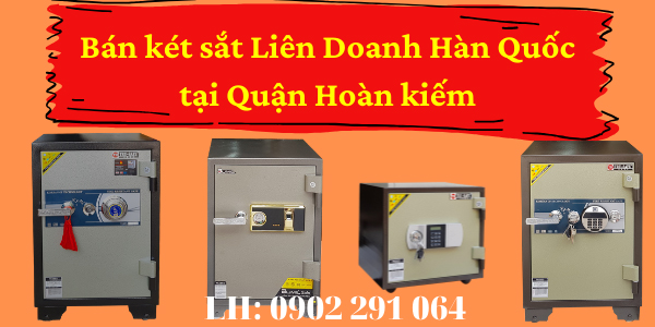 Bán két sắt tại Quận Hoàn Kiếm Két sắt Liên doanh Hàn Quốc