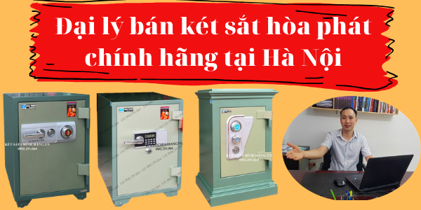 Đại lý Bán két sắt hòa phát chính hãng uy tín chất lượng tại Hà Nội