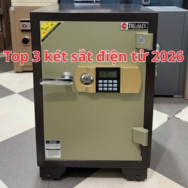 Top 3 két sắt điện tử chống cháy năm 2026