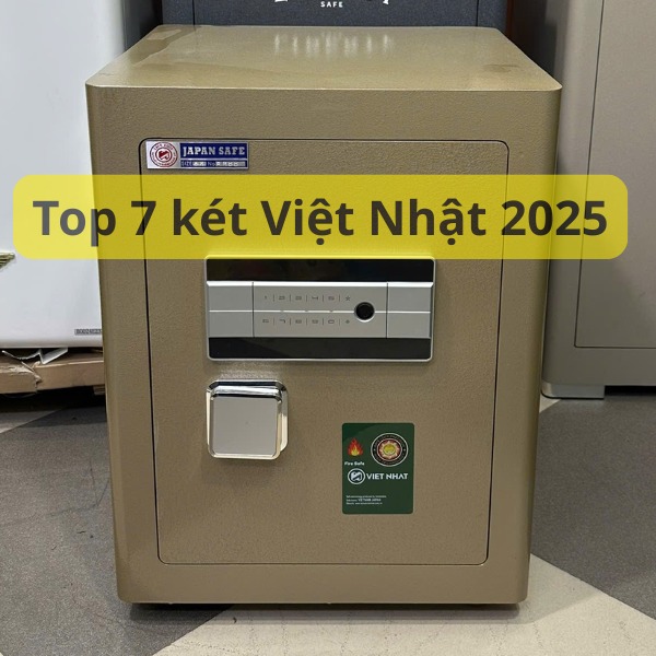 Đức Phương gửi quý khách hàng TOP 7 két sắt Việt Nhật chất lượng năm 2025