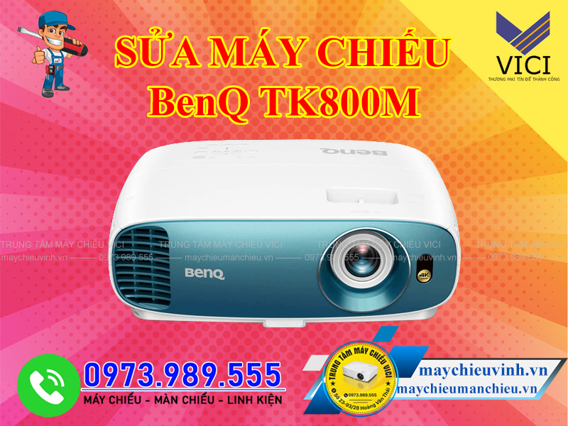 Sửa chữa máy chiếu BenQ TK800M uy tín tại Hà Nội