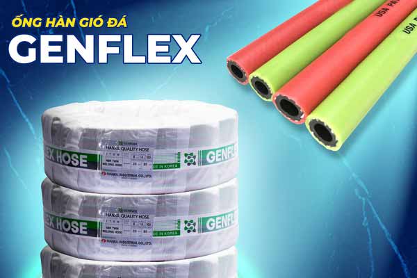 Dây hàn đôi oxy- gas Genflex – hàn quốc chất lượng cao, an toàn khi sử dụng