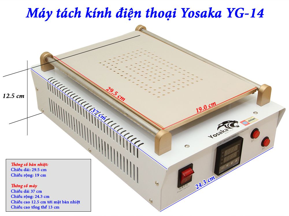 Bàn nhiệt máy tách kính Yosaka 14inch
