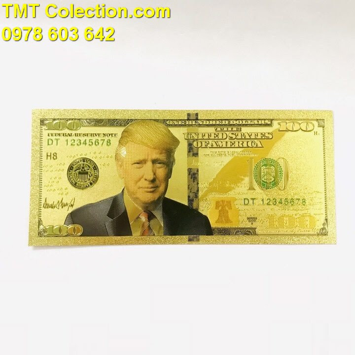 Tiền 100 USD hình Tổng Thống Trump mạ vàng - TMT Collection.com