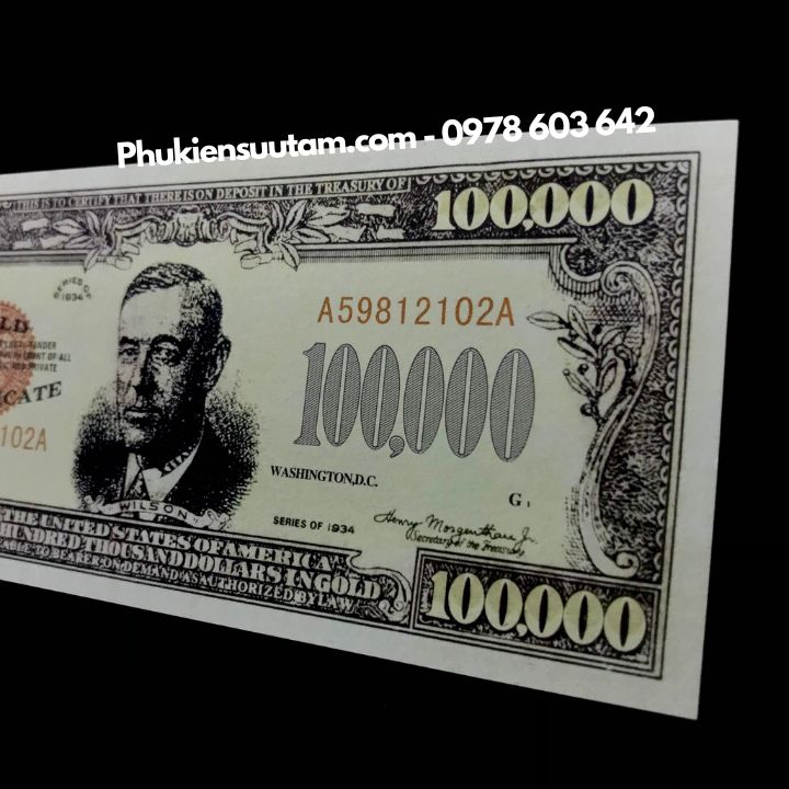 Tiền Lưu Niệm 100.000 USD Hình Tổng Thống Wilson Dạ Quang - Phukiensuutam.com