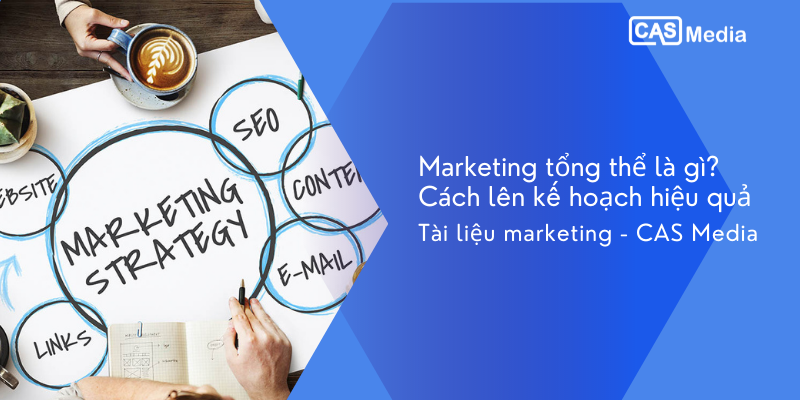 marketing tổng thể