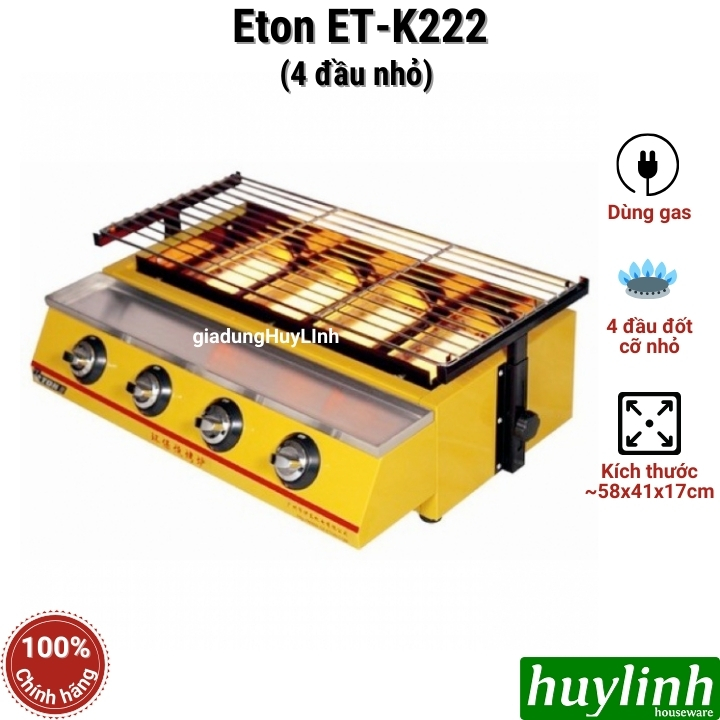 Bếp nướng gas 4 đầu đốt Eton ET-K222 - cỡ nhỏ