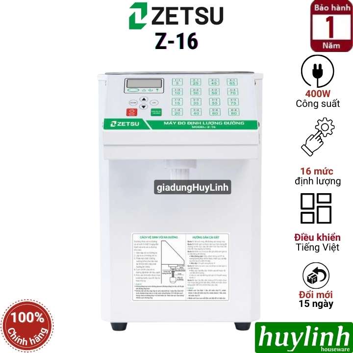 Máy đo định lượng đường Zetsu Z-16 - 16 mức - 8 lít