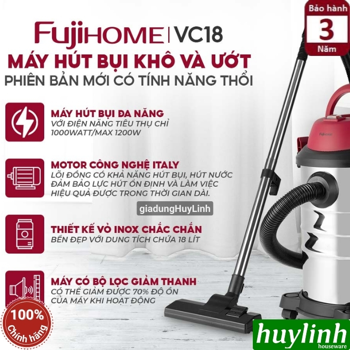Máy hút bụi khô - ướt - thổi bụi FujiHome VC18 - 18 lít - Motor italy lõi đồng 2