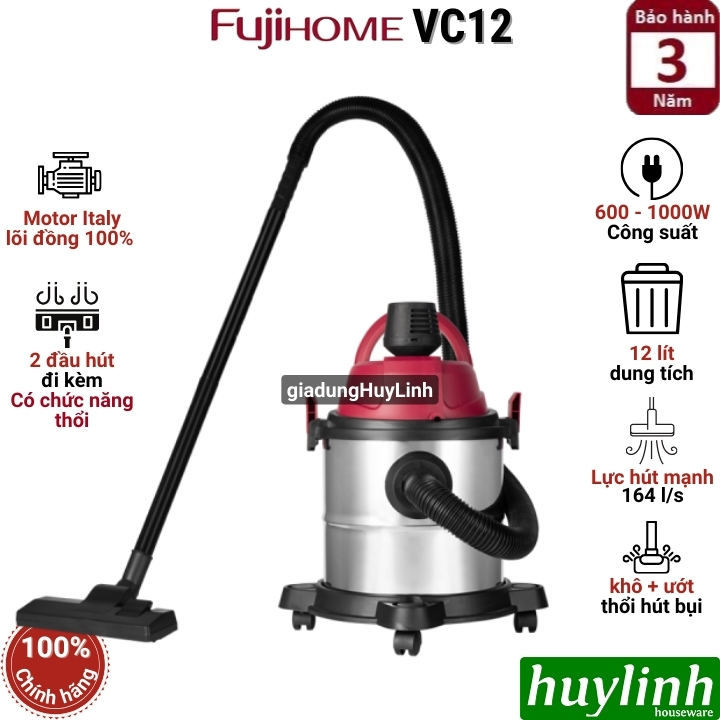 Máy hút bụi khô - ướt - thổi bụi FujiHome VC12 - 12 lít - Motor italy lõi đồng