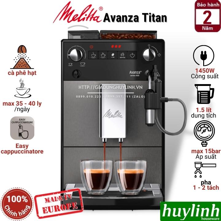 Máy pha cà phê tự động Melitta Avanza Titan - Made in Châu Âu