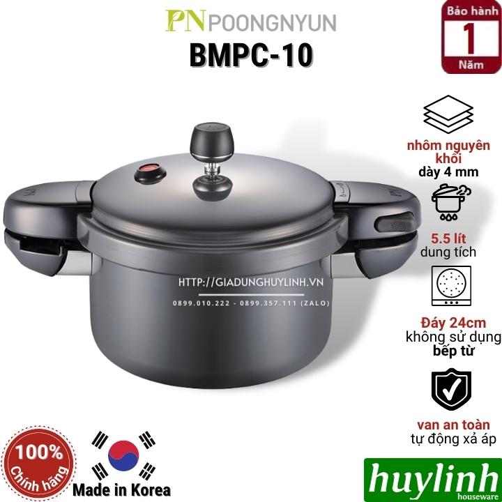 Nồi áp suất nhôm Hàn Quốc PoongNyun BMPC-10 - 5.5 lít