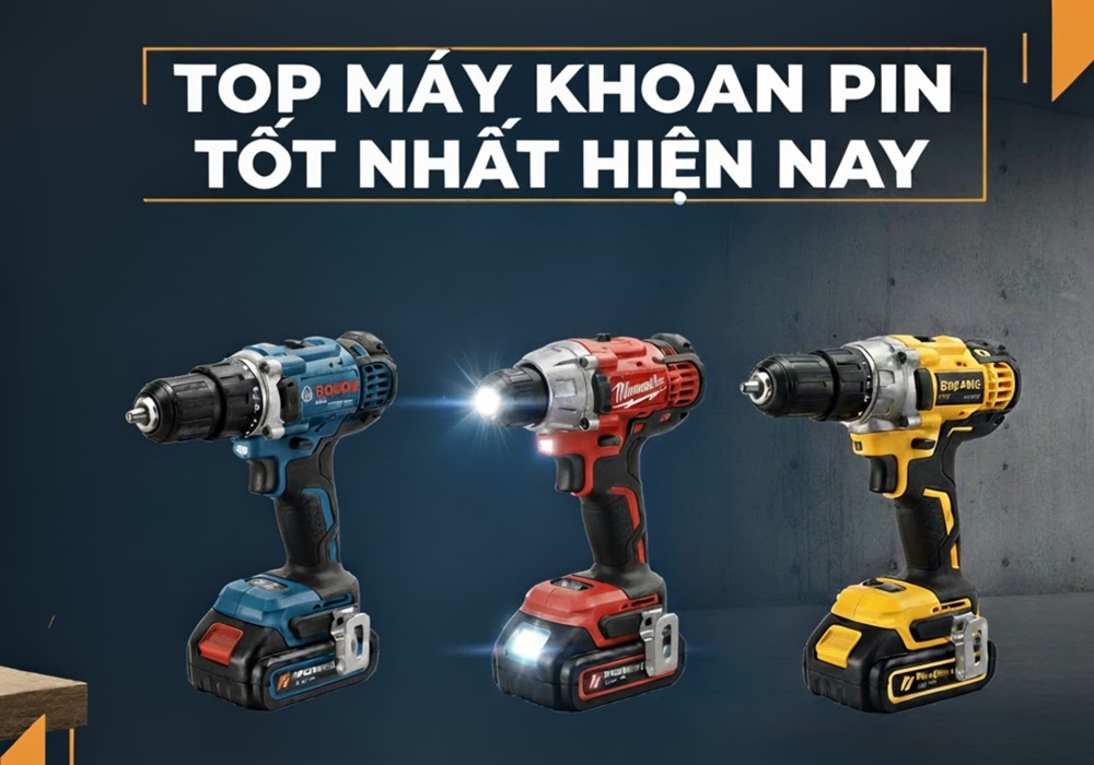 Top Máy Khoan Pin Tốt Nhất Hiện Nay